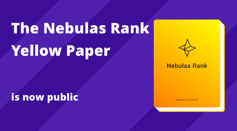 “The Nebulas Rank Yellow Paper” is now public, providing the blockchain world with a more complete value measurement system