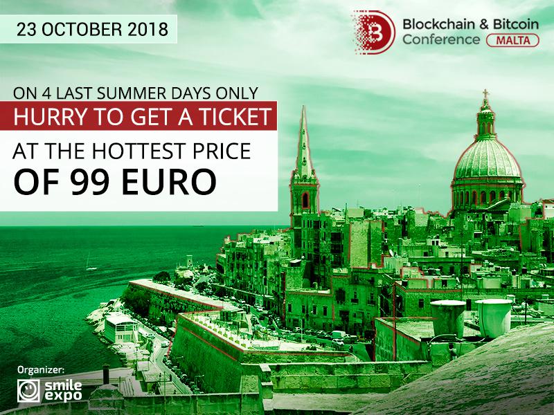 Say good-bye to summer with discounts! First 50 tickets to Blockchain & Bitcoin Conference Malta for 99 EUR each