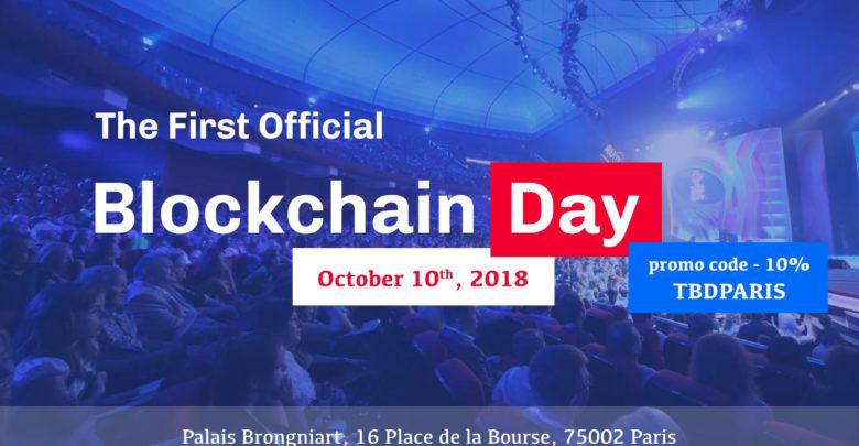 The Blockchain Day 2018 – Paris Paris Welcomes Technological Evolution