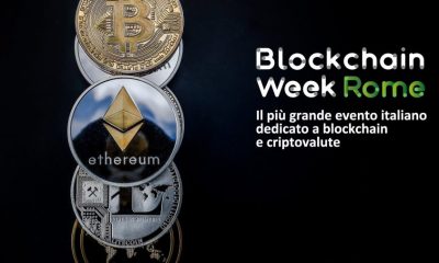 Blockchain Week Rome: All the news about the biggest Italian dedicated to cryptocurrency and blockchain