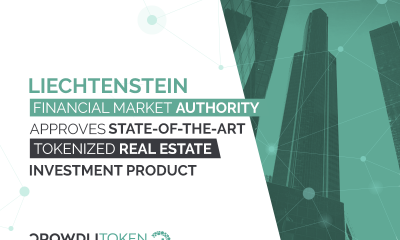 Liechtenstein Financial Market Authority Approves State-of-the-Art Tokenized Real Estate Investment Product