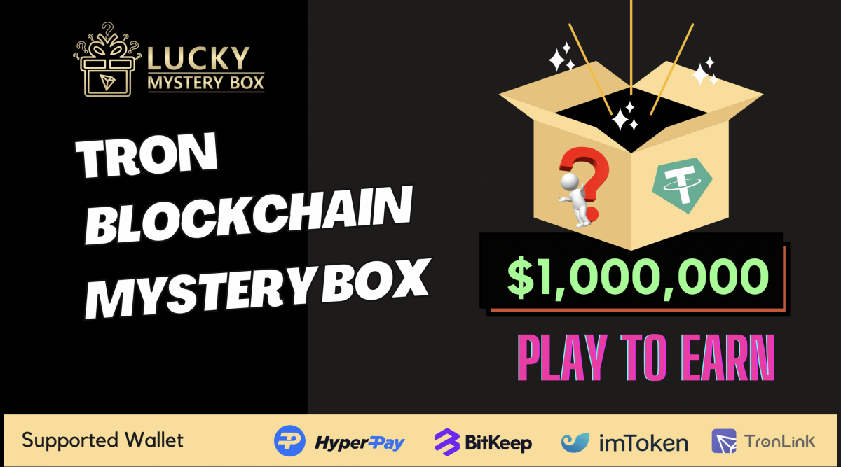 Lucky Mystery Box introduces TRON-based lottery worth 1M USDT