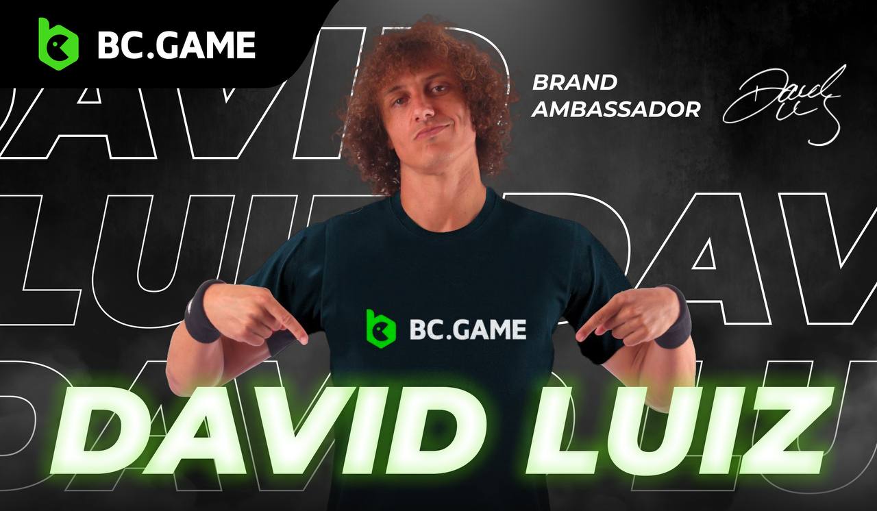 Brazilian footballer David Luiz is now the brand ambassador for BC.GAME