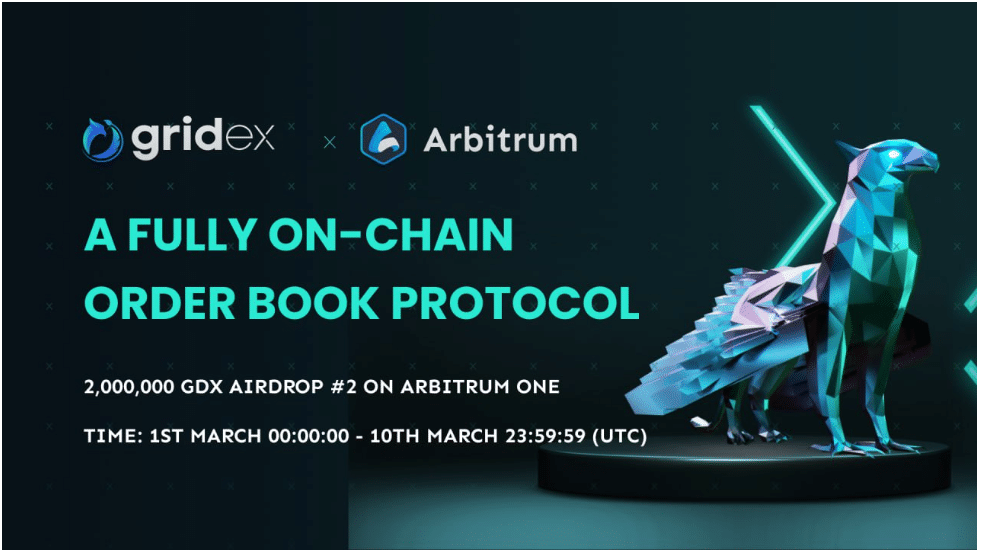 Gridex Protocol launches on Arbitrum and announces Airdrop#2 on 1st March