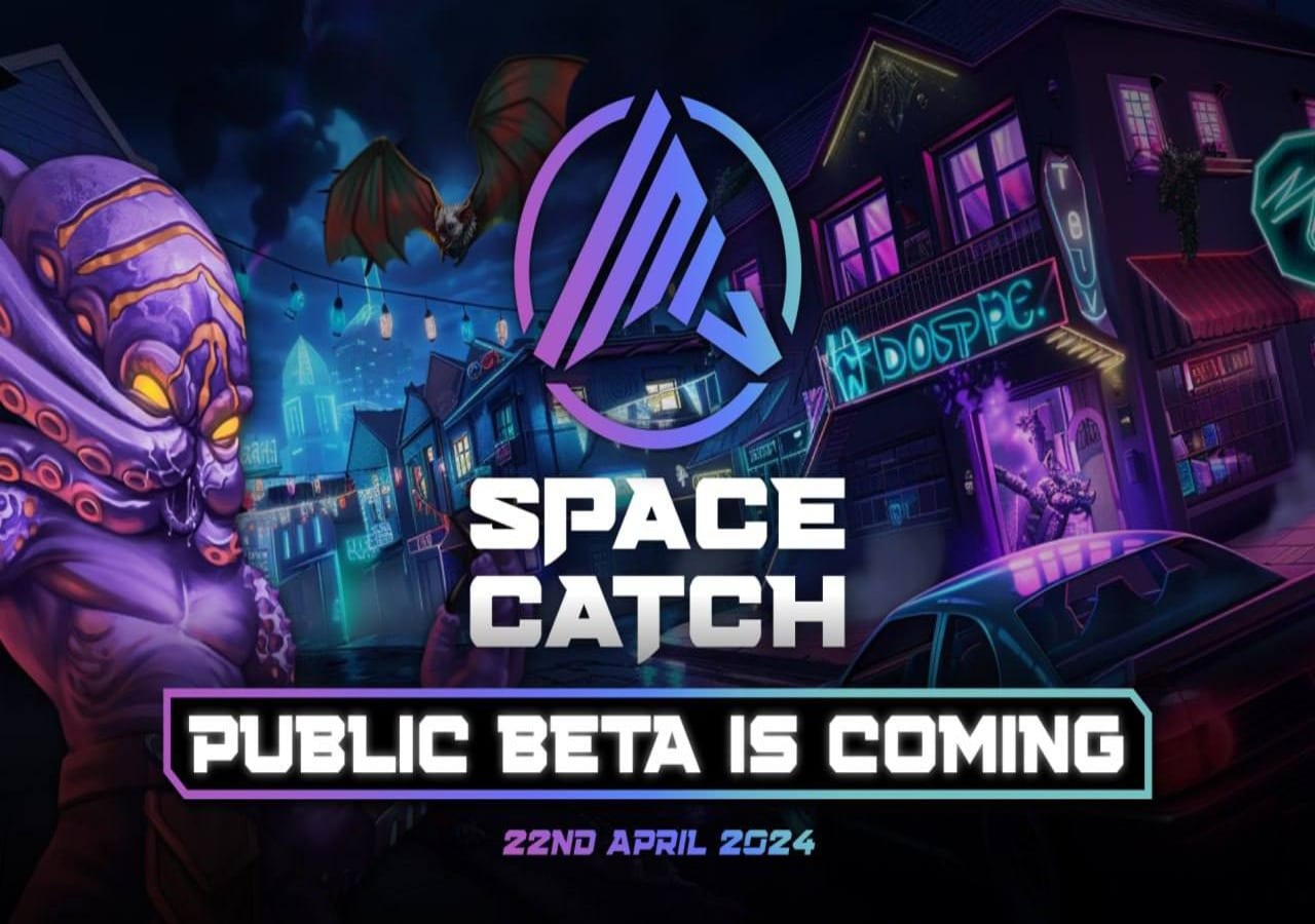 SpaceCatch public beta is coming on 22nd April 2024. The biggest GameFi event is here!