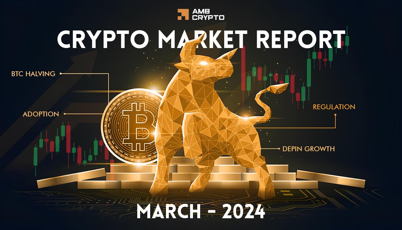 March 2024 Report: Bitcoin vs. inflation, Ethereum NFTs, and April forecast