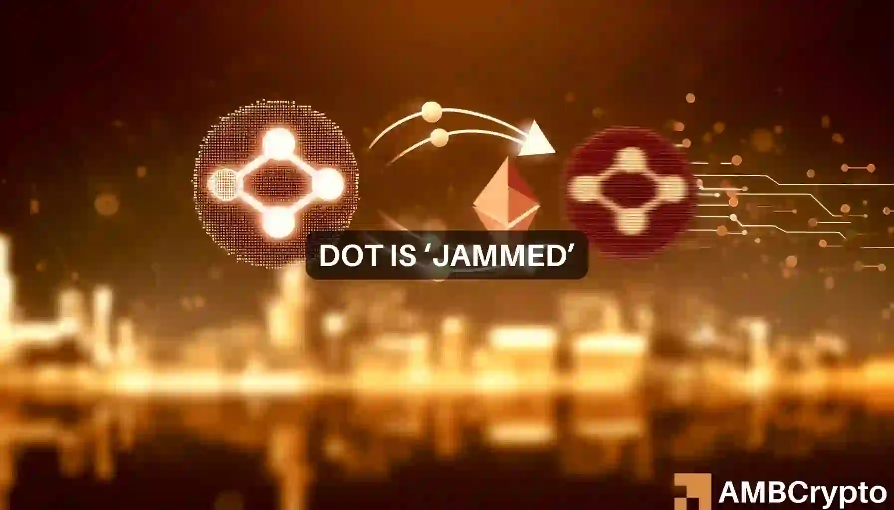 Polkadot gets new JAM – What does this mean for DOT’s price?