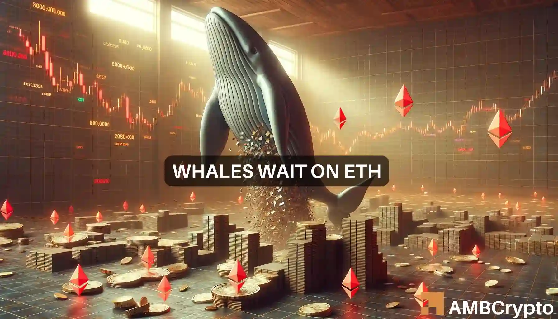 Whales wait on Ethereum