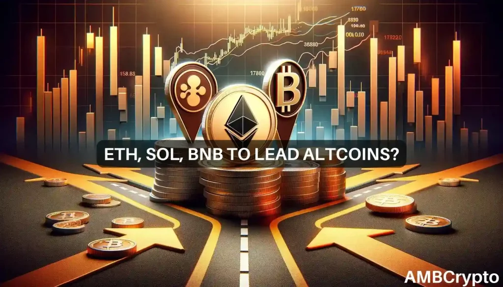 ETH, SOL, BNB to lead altcoins?