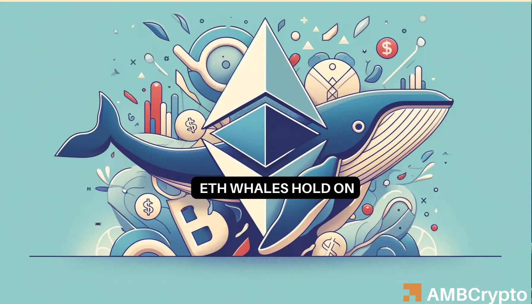 Ethereum: Why major investors are holding on despite ETH’s price rise