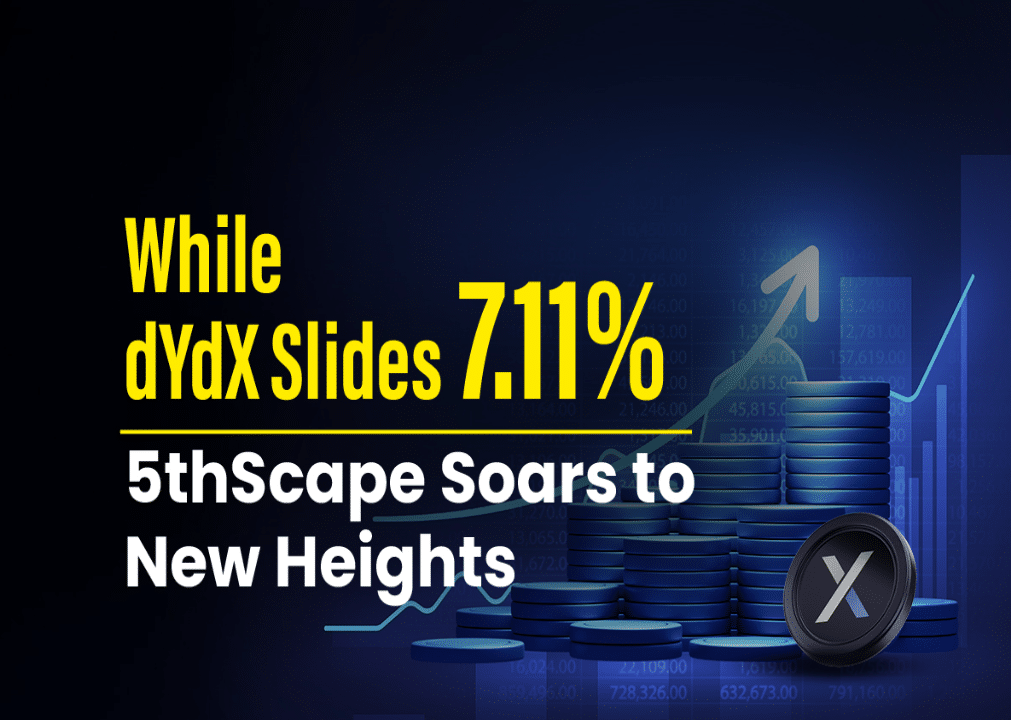 While dYdX slides 7.11%, 5thScape soars to new heights