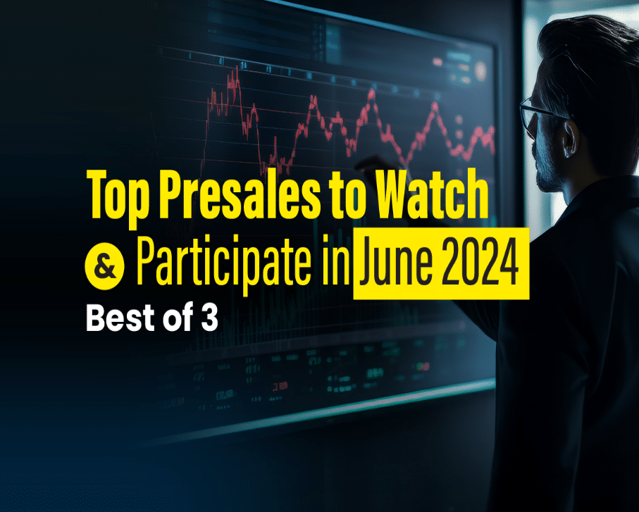 Top coins to watch and participate through presales in June 2024 Best