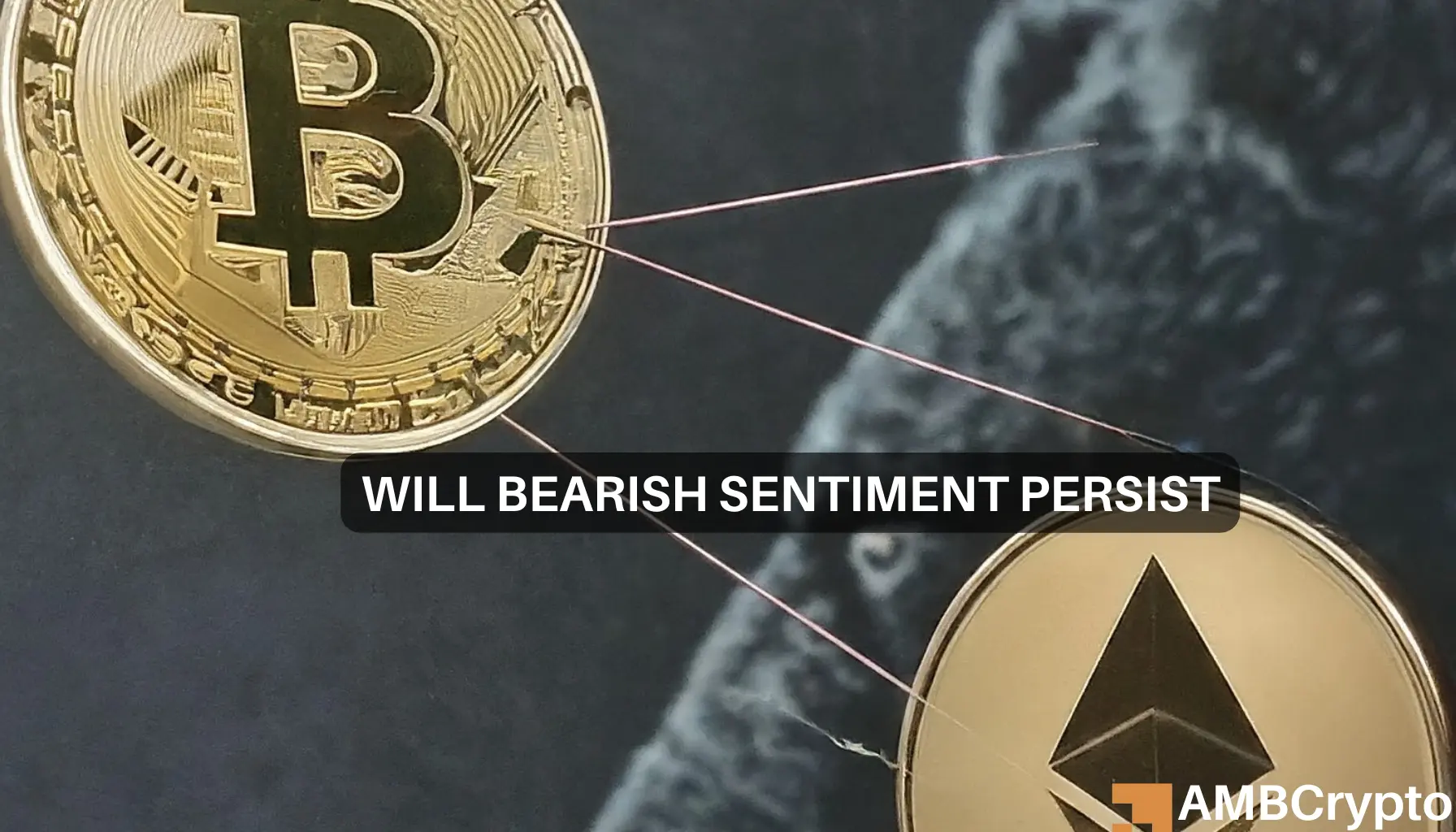Bitcoin, Ethereum  investors suffer as bearish sentiment takes hold