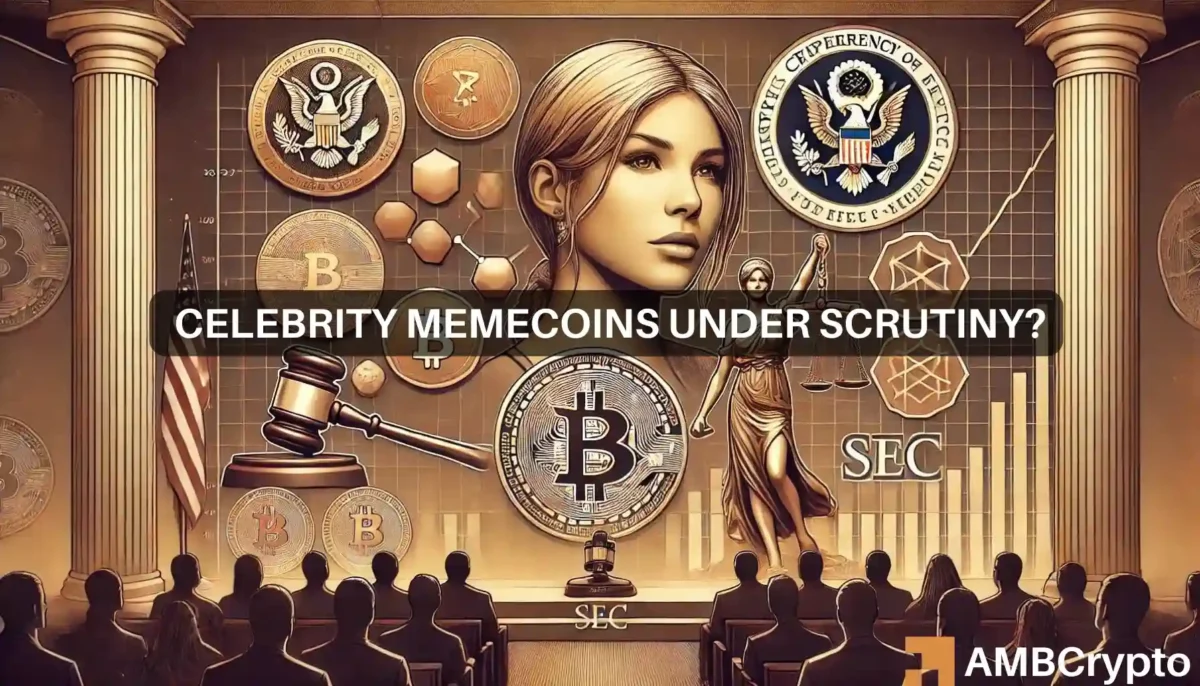 Celebrity memecoins under scrutiny?