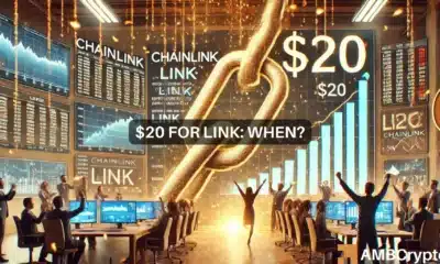 Chainlink to $20, when? Why analysts are positive about LINK's future