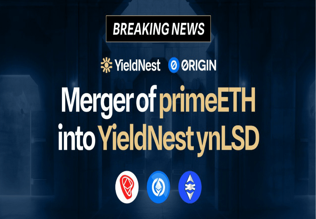 YieldNest and Origin announce merger of primeETH to ynLSD