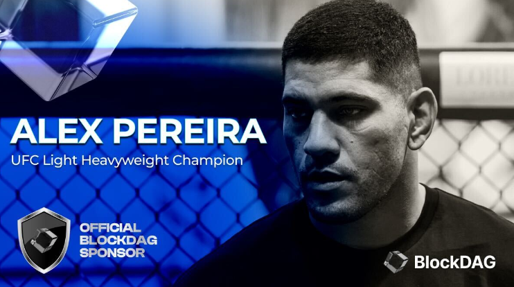 UFC Star Alex Pereira Powers BDAG,ETH Whales and DAI Insights