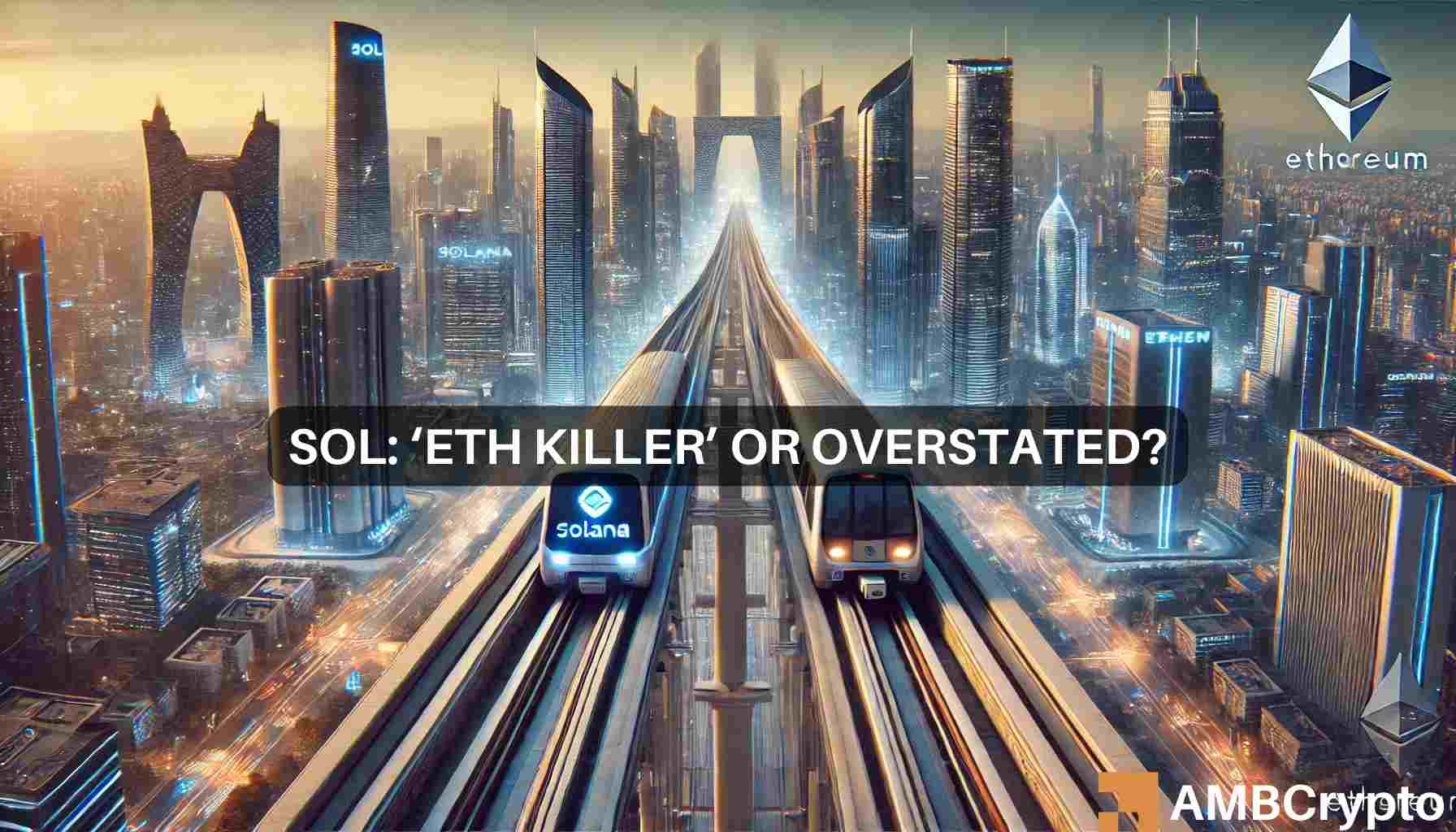 Solans vs Ethereum - Here's where insiders stand on 'overvaluation' claims