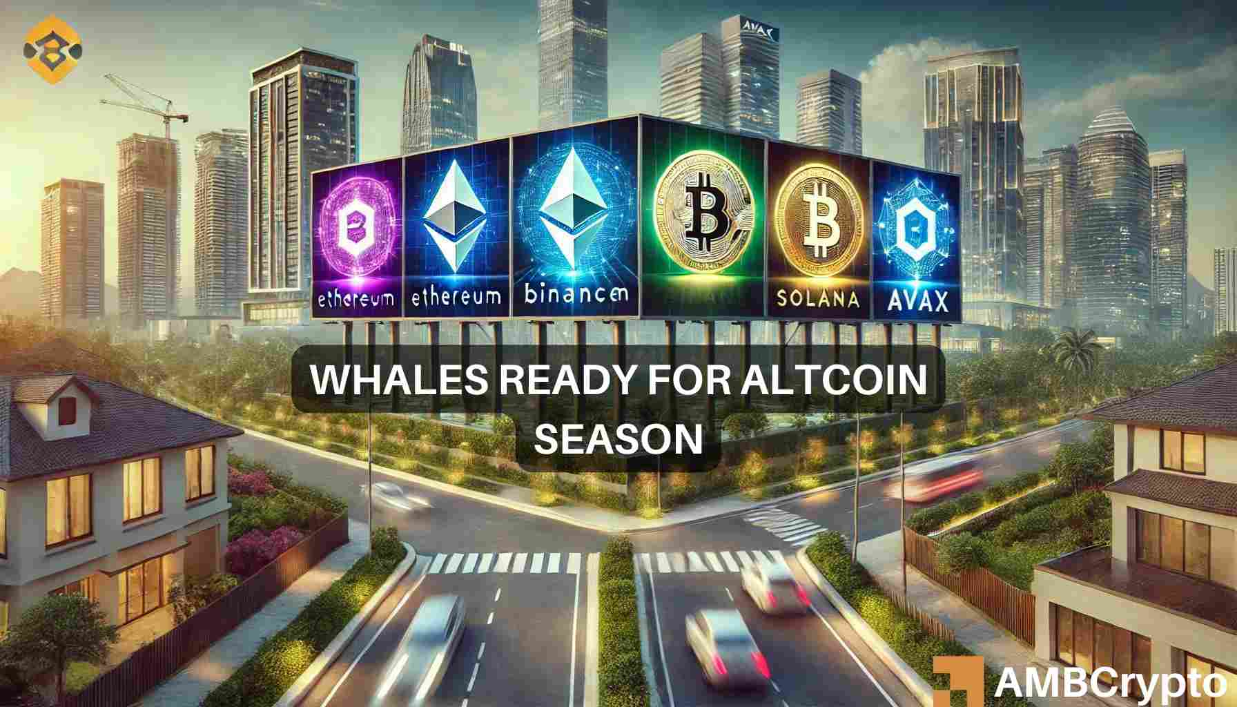 Whales gear up for Altcoin season: Will this time be different?
