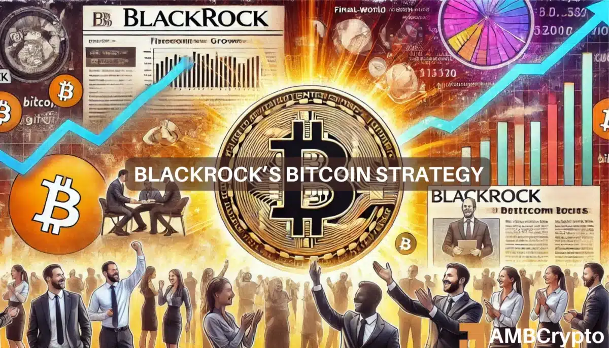 BlackRock’s Bitcoin strategy