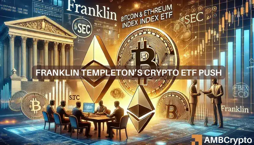 Franklin Templeton stelt een fusie van Bitcoin en Ethereum ETF voor: wat houdt dit in?