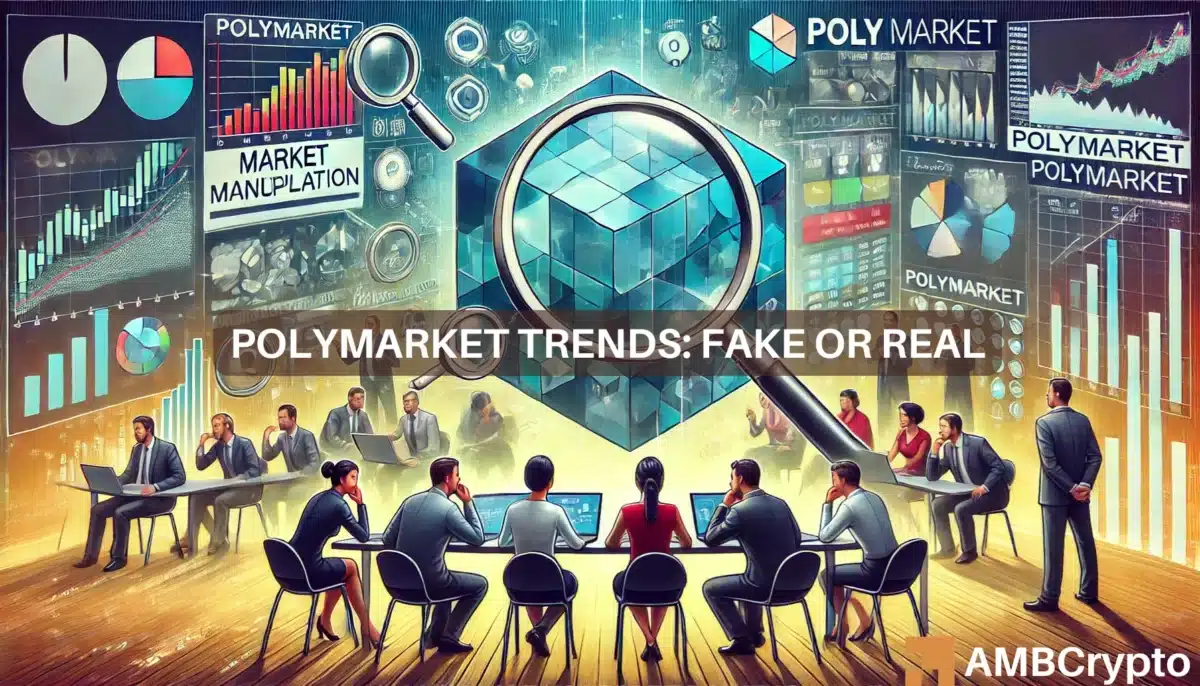 Polymarket trends: Fake or real