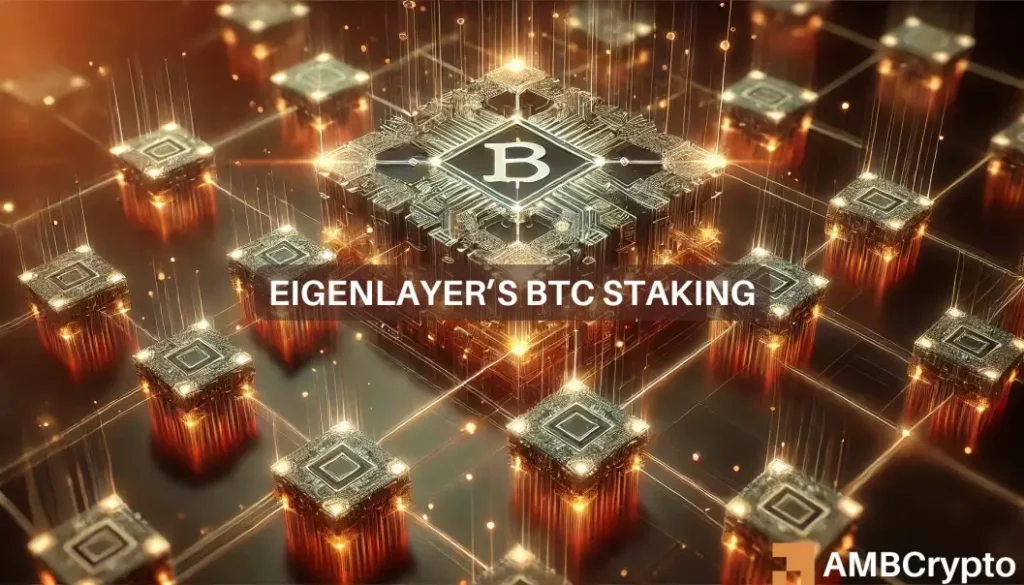 EigenLayer’s BTC restaking gains momentum with rising TVL and yield demand