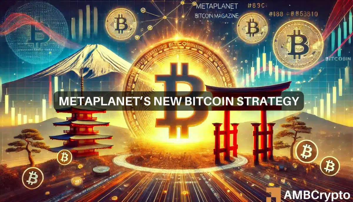 Metaplanet’s new Bitcoin strategy