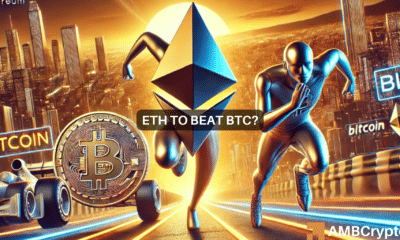 Is Ethereum set to outperform Bitcoin? Key data suggests...