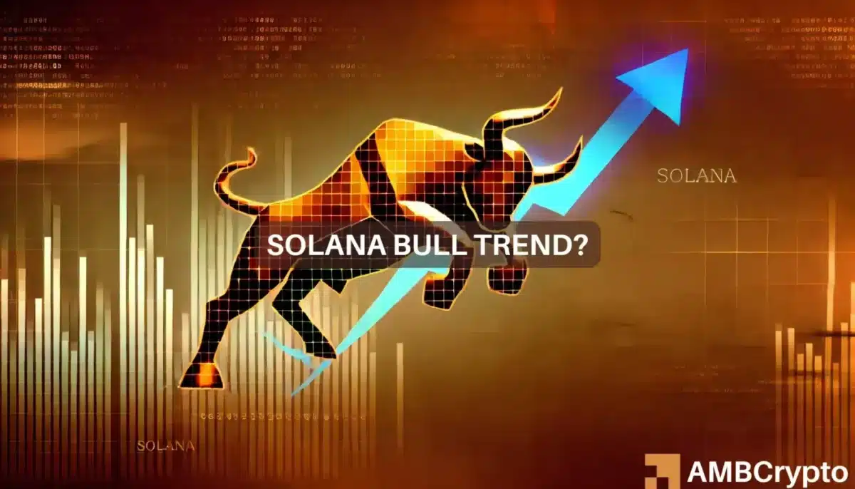 Solana's potential bull trend: Has It finally begun?