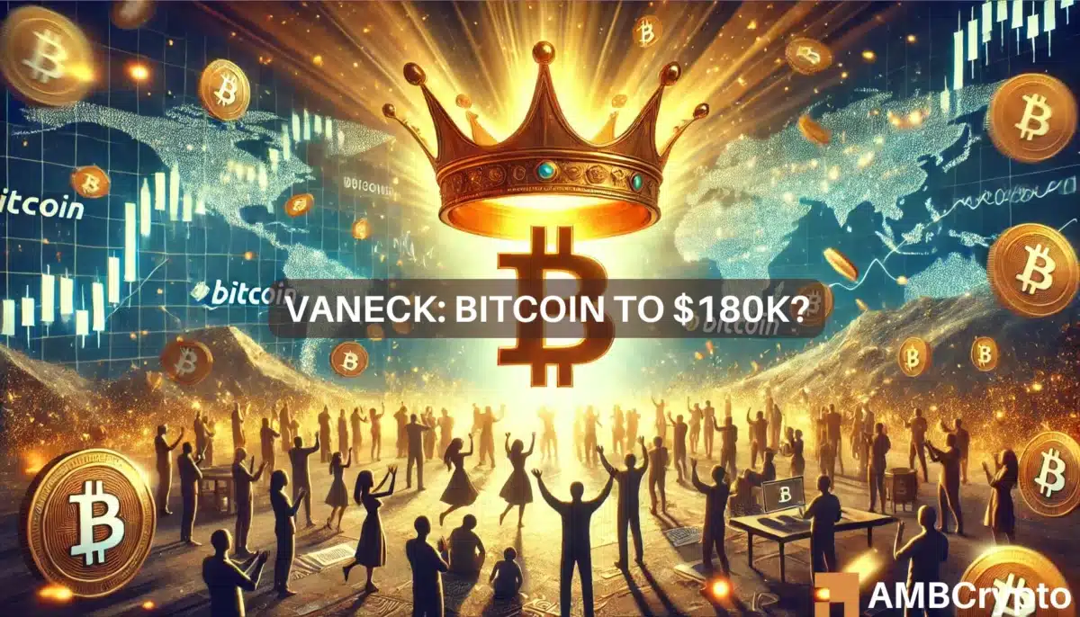 VanEck - Bitcoin to $180K?