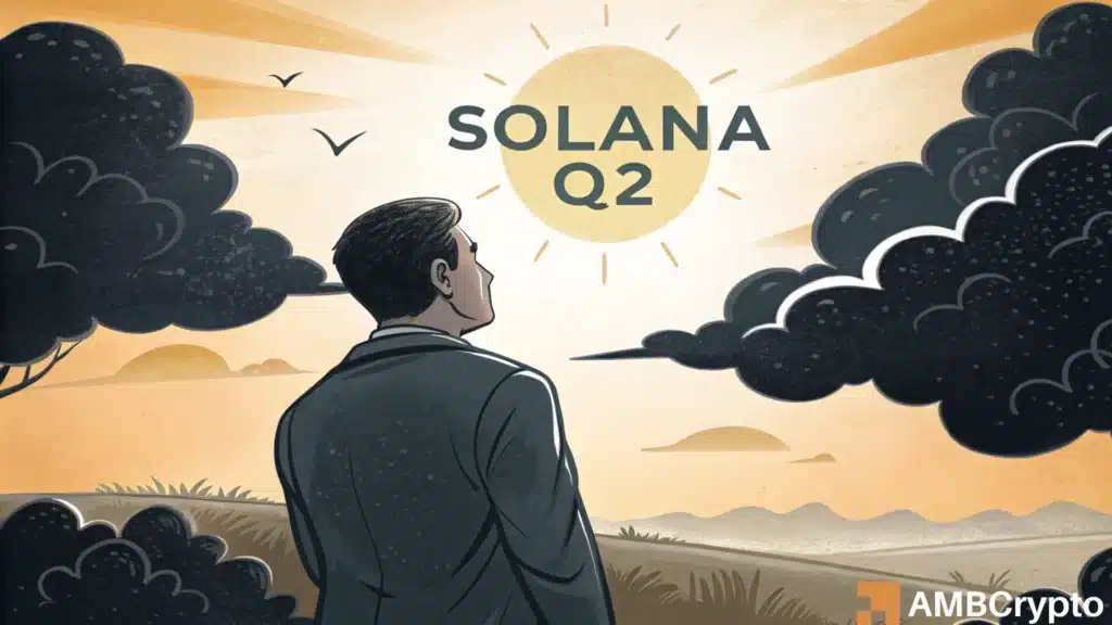 Is Solana ready to bounce back, or is Q2 echoing its Q1 slump?
