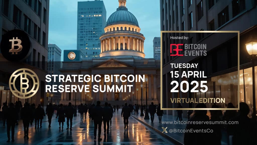 Strategic Bitcoin Reserve Summit 2025 -