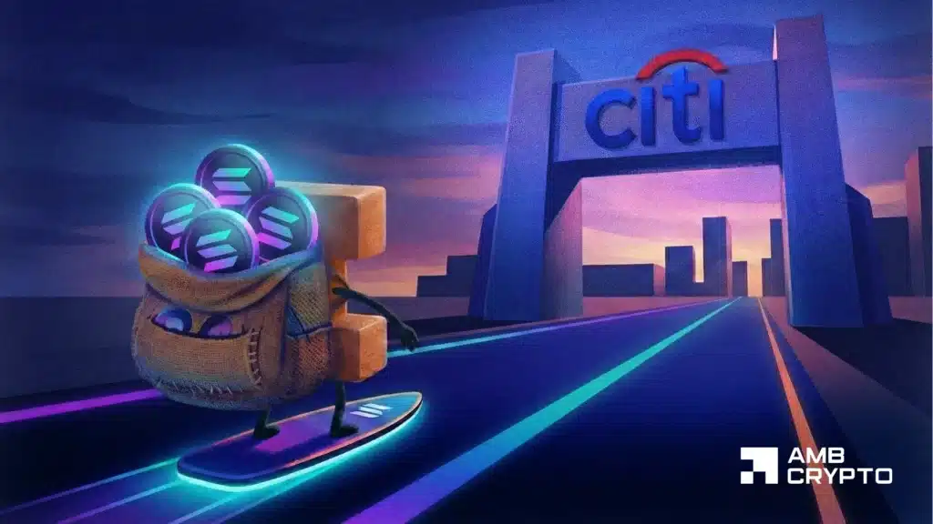 Citi builds on Solana: Will SOL become the ‘internet capital market’?