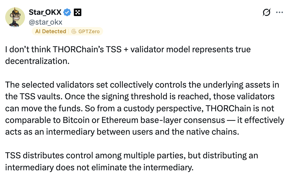 I don’t think THORChain’s TSS + validator model represents true decentralization.